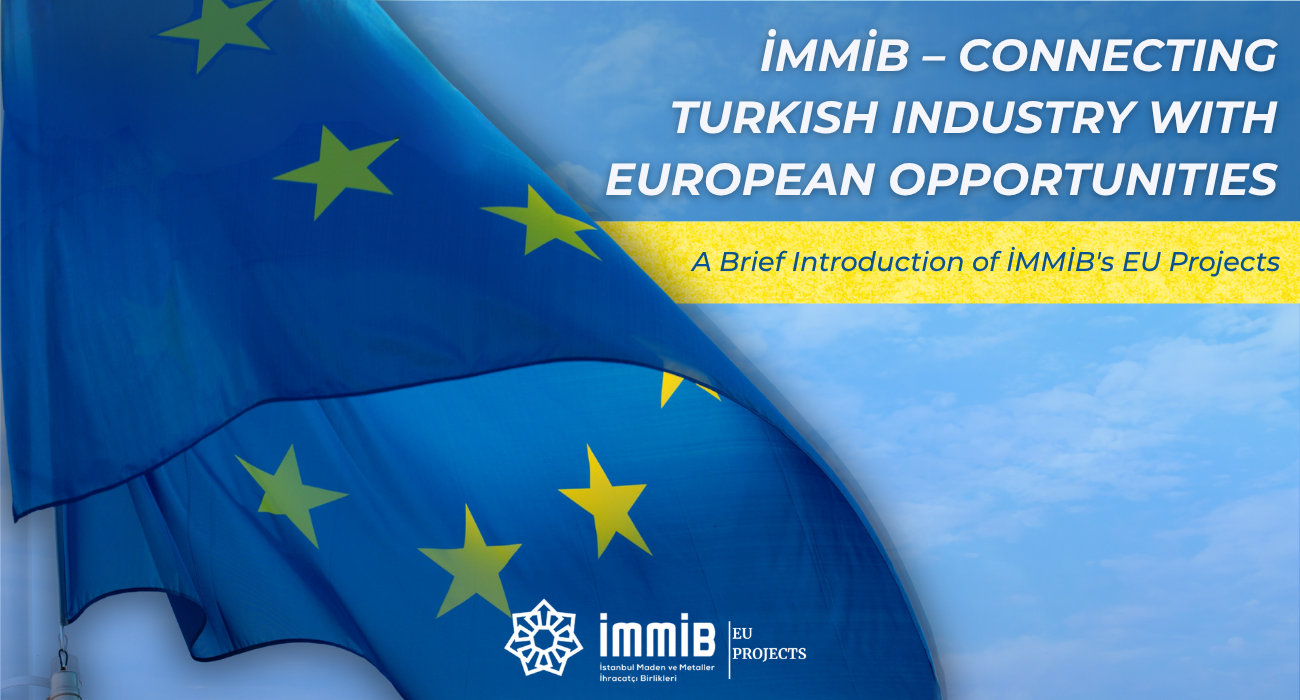 Connecting Turkish Industry with European Opportunities